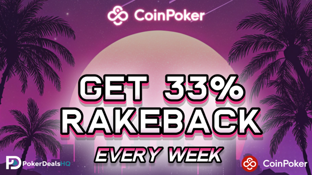 CoinPoker rakeback promo with 33% weekly offer and palm background.