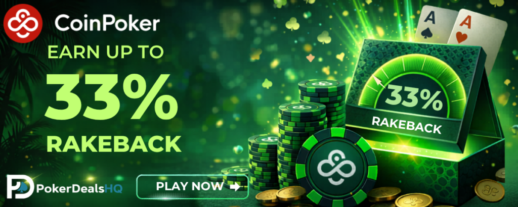 CoinPoker promo banner offering up to 33% rakeback, with poker chips, coins, a glowing gauge, and a green Play Now button.