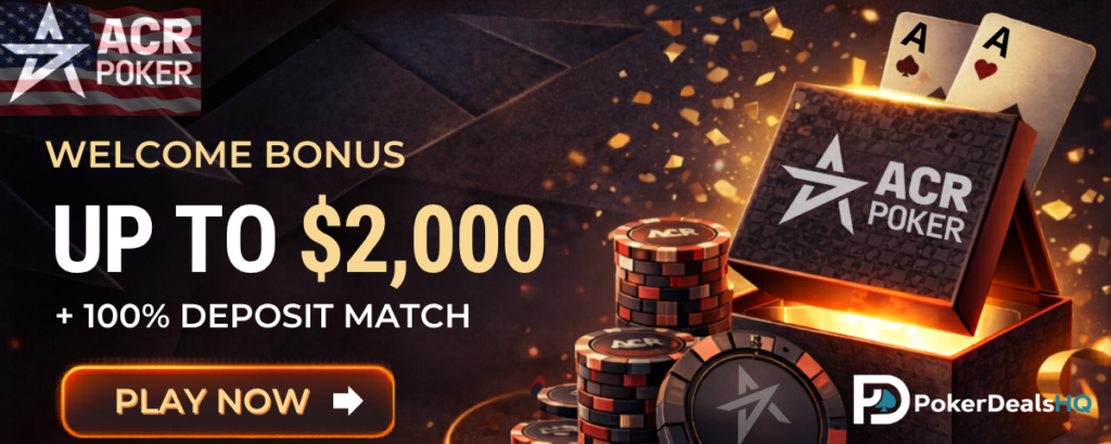 Promotional banner for ACR Poker offering a welcome bonus up to $2,000 with a 100% deposit match and a Play Now button.